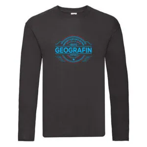 100 % Sicher: Geografin | Geografie Long Sleeve Schwarz