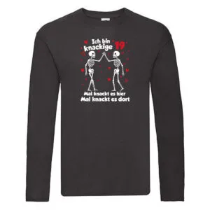 19. Geburtstag | Knackige 19 | Ich bin alt Long Sleeve Schwarz