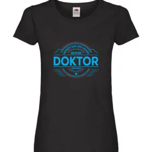 100 % Sicher: Doktor | Doktorand | Doktortitel Damen Shirt Schwarz