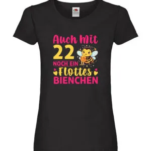 22. Geburtstag | Flottes Bienchen | 22 Jahre Damen Shirt Schwarz