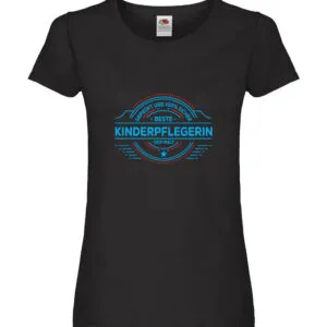 100 % Sicher: Kinderpflegerin | Kinder | Pflegeberuf Damen Shirt Schwarz