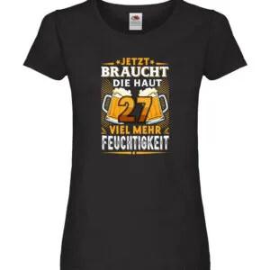 27 braucht die haut mehr Feuchtigkeit | 27. Geburtstag Damen Shirt Schwarz