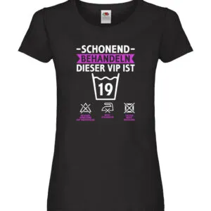 19 Geburtstag | schonend behandeln | 19 Jahre Damen Shirt Schwarz