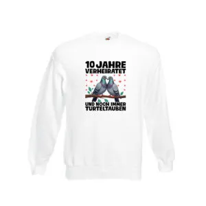 10 Jahre verheiratet | Turteltauben | Ehe | Ehepaar Sweatshirt Weiß