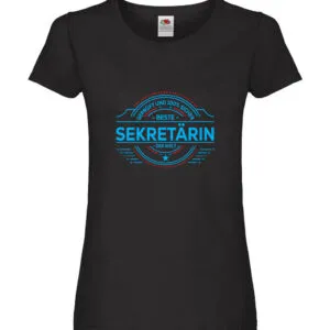 100 % Sicher: Sekretärin | Büro Damen Shirt Schwarz