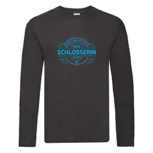 100 % Sicher: Schlosserin | Schlosserei Long Sleeve Schwarz