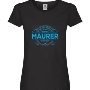 100 % Sicher: Maurer | Bau | Handwerker Damen Shirt Schwarz