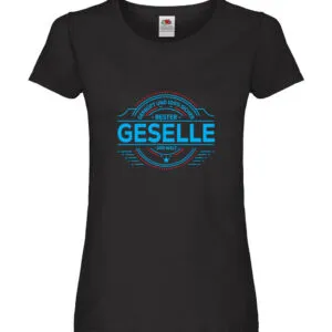 100 % Sicher: Geselle | Handwerker Damen Shirt Schwarz