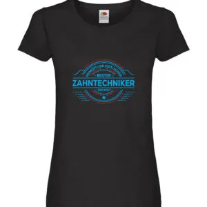 100 % Sicher: Zahntechniker | Zahnmedizin Damen Shirt Schwarz