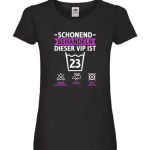 23 Geburtstag | schonend behandeln | 23 Jahre Damen Shirt Schwarz