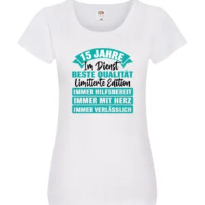 15 Jahre im Dienst | Jubiläum | Arbeit Damen Shirt Weiß