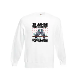 25. Jahre verheiratet | Turteltauben | Ehe | Ehepaar Sweatshirt Weiß