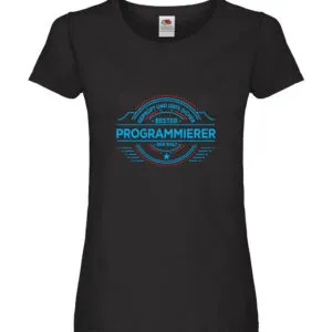 100 % Sicher: Programmierer | Software Entwickler Damen Shirt Schwarz