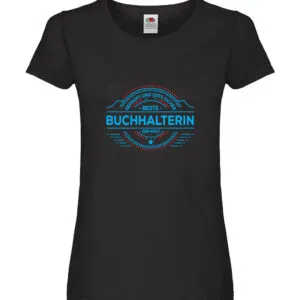 100 % Sicher: Buchhalterin | Buchhaltung Humor Damen Shirt Schwarz