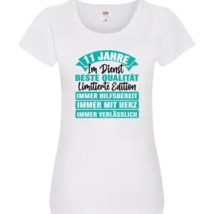 11 Jahre im Dienst | Jubiläum | Arbeit Damen Shirt Weiß