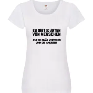 10 Arten von Menschen | Binär | Humor | Witz | Spaß Damen Shirt Weiß