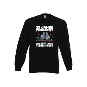 25. Jahre verheiratet | Turteltauben | Ehe | Ehepaar Sweatshirt Schwarz