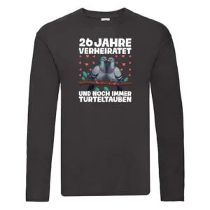 26 Jahre verheiratet | Turteltauben | Ehe | Ehepaar Long Sleeve Schwarz