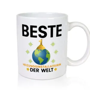 Welt Beste Heizungsinstallateurin | Heizung - Tasse Weiss - Kaffeetasse / Geschenk / Familie