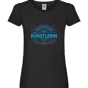 100 % Sicher: Künstlerin | Kunst Damen Shirt Schwarz