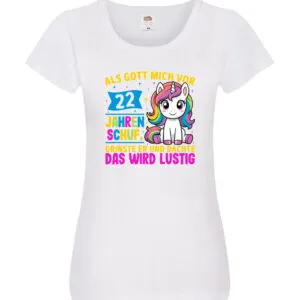 22. Geburtstag | Als Gott mich schuf | 40 Jahre v2 Damen Shirt Weiß