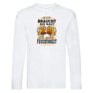 28 braucht die haut mehr Feuchtigkeit | 28. Geburtstag Long Sleeve Weiß