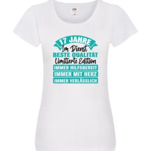 17 Jahre im Dienst | Jubiläum | Arbeit Damen Shirt Weiß