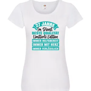 27 Jahre im Dienst | Jubiläum | Arbeit Damen Shirt Weiß