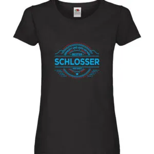 100 % Sicher: Schlosser | Beruf Schlosserei Damen Shirt Schwarz