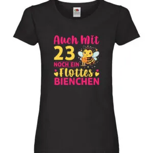 23. Geburtstag | Flottes Bienchen | 23 Jahre Damen Shirt Schwarz