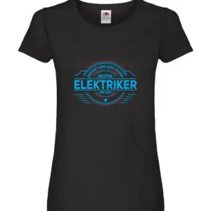 100 % Sicher: Elektriker | Elektronik | Elektrotechnik Damen Shirt Schwarz