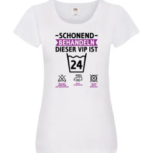 24 Geburtstag | schonend behandeln | 24 Jahre Damen Shirt Weiß