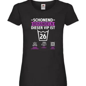26 Geburtstag | schonend behandeln | 26 Jahre Damen Shirt Schwarz
