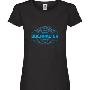 100 % Sicher: Buchhalter | Buchhaltung Humor Damen Shirt Schwarz