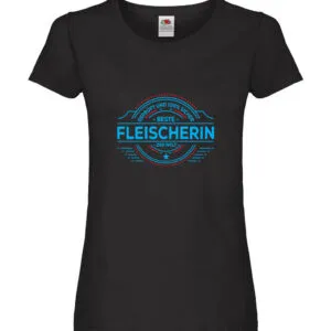 100 % Sicher: Fleischerin | Schlachterei Damen Shirt Schwarz