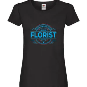 100 % Sicher: Florist | Blumen Verkäufer Damen Shirt Schwarz