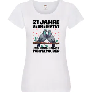 21 Jahre verheiratet | Turteltauben | Ehe | Ehepaar Damen Shirt Weiß