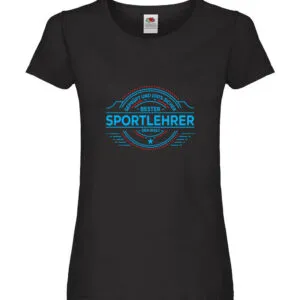 100 % Sicher: Sportlehrer | Lehrer | Sport Damen Shirt Schwarz