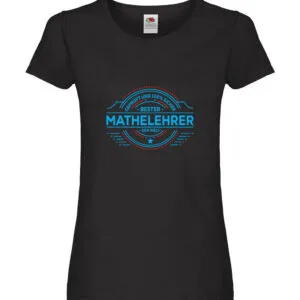 100 % Sicher: Mathelehrer | Lehrer | Mathe Damen Shirt Schwarz
