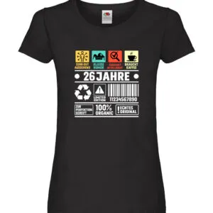 26. Geburtstag | 26 Jahre | Humor | Limited Edition Damen Shirt Schwarz