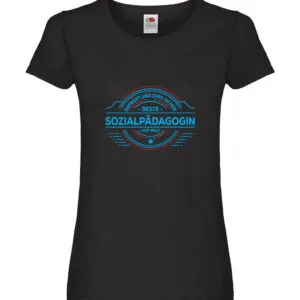 100 % Sicher: Sozialpädagogin | Humor | Pädagogin Damen Shirt Schwarz