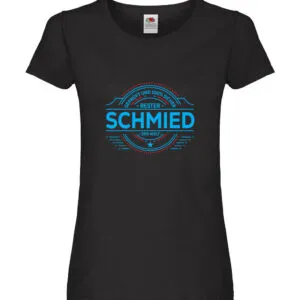 100 % Sicher: Schmied | schmieden Damen Shirt Schwarz