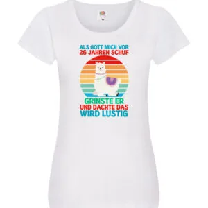 26. Geburtstag | 26 Jahre | Gut Schuf mich | Lama v2 Damen Shirt Weiß