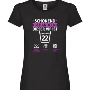22 Geburtstag | schonend behandeln | 22 Jahre Damen Shirt Schwarz
