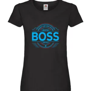 100 % Sicher: Boss | Führungskraft | Vorgesetzter Damen Shirt Schwarz