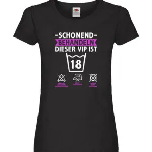 18 Geburtstag | schonend behandeln | 18 Jahre Damen Shirt Schwarz