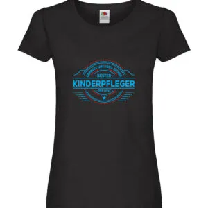 100 % Sicher: Kinderpfleger | Pfleger | Kinder Damen Shirt Schwarz