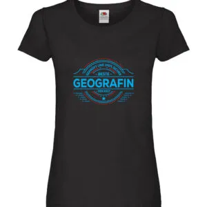 100 % Sicher: Geografin | Geografie Damen Shirt Schwarz