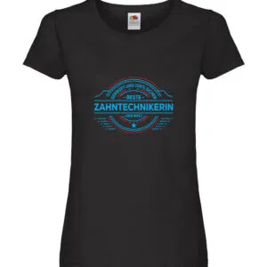 100 % Sicher: Zahntechnikerin | Zahnmedizin Damen Shirt Schwarz