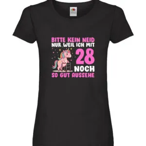 28. Geburtstag | 28 Jahre | Mit 28 noch so gut aussehen Damen Shirt Schwarz